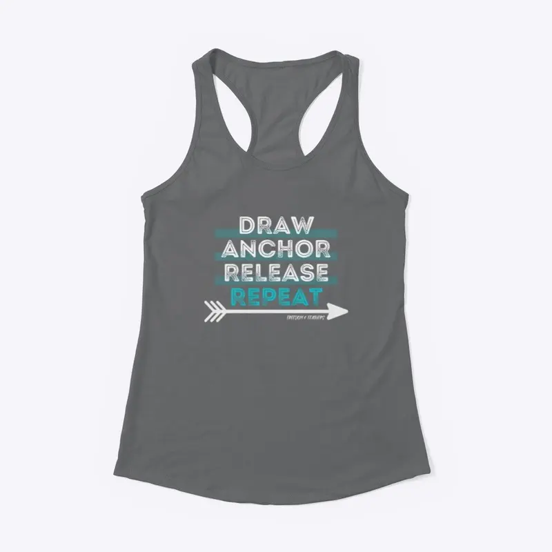 Draw, Anchor, Release, Repeat